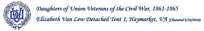 Daughters of the Union Veterans of the Civil War: Elizabeth Van Lew Tent 1 (Detached), VA